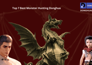 Best Monster Hunting Donghua (Chinese Anime) Series