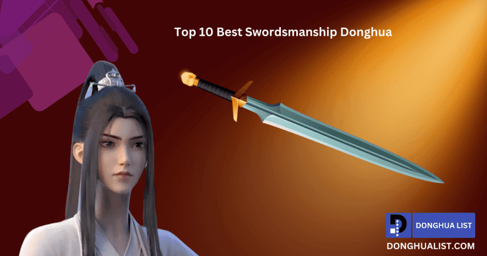 Swordsmanship Donghua (Chinese Anime) Series
