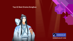 Best Drama Donghua