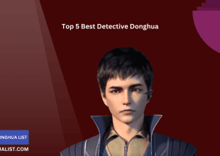 Top 5 Best Detective Donghua