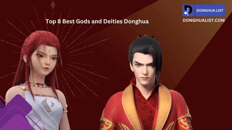 Top 8 Best Gods and Deities Donghua (Chinese Anime) Series
